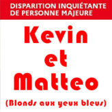 Avis de recherche : Kevin et Matteo ont disparu !