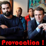 Macron, c’est une provocation par semaine !