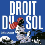 Le droit du sol ne fait pas partie de l’identité française !