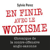 « En finir avec le wokisme … »