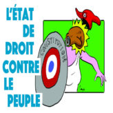 L’Etat de droit contre le peuple