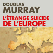 Le suicide écologique de l’Europe