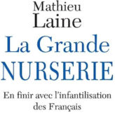 Après la féminisation de la société, voici l’infantilisation