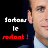 Sortons le sortant ! Dégageons le dégageur !